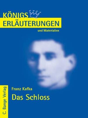 cover image of Das Schloss von Franz Kafka. Textanalyse und Interpretation.